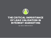 The Importance of Lead Validation